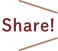 Share!
